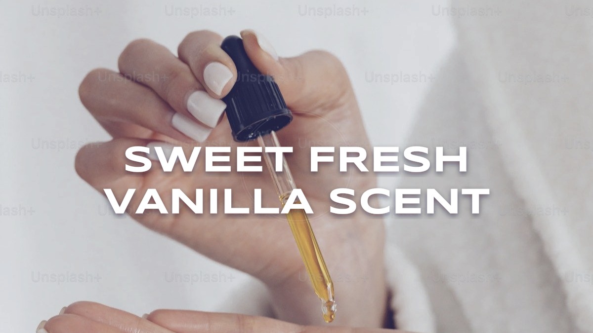 sweet fresh vanilla scent